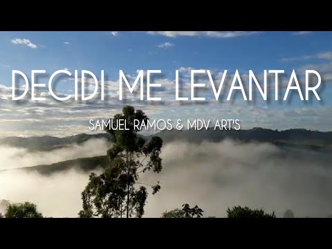 Decidi me Levantar